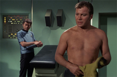 "Alright, Kirk. Keep your shirt on."
